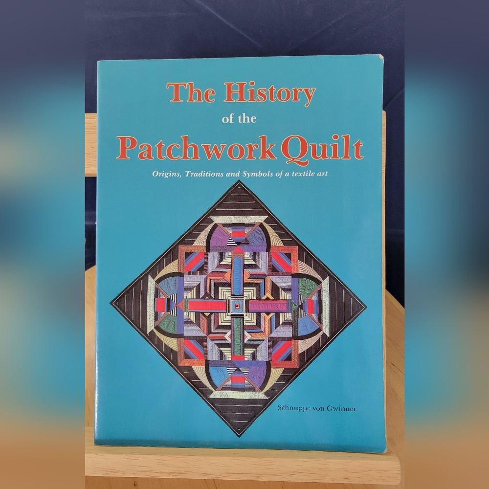 VTG 1988 TPB The History of the Patchwork Quilt by Schnuppe Von Gwinner USED GD